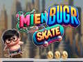 leikur Mien Bugr Skate