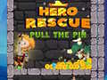 leikur Hero Rescue Pull The Pin