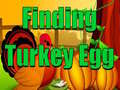 leikur Finding Turkey Egg