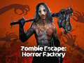 leikur Zombie Escape: Horror Factory