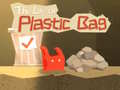 leikur The Life of Plastic Bag
