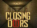 leikur Closing Doors