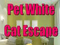 leikur Pet White Cat Escape