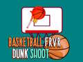 leikur Basketball FRVR Dunk Shoot