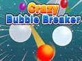 leikur Crazy Bubble Breaker