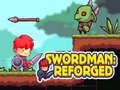 leikur Swordman: Reforged