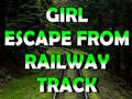 leikur Girl Escape From Railway Track