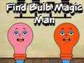 leikur Find Bulb Magic Man