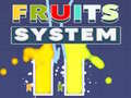 leikur Fruits System