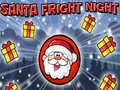 leikur Santa Fright Night
