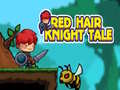leikur Red Hair Knight Tale