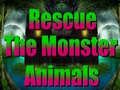 leikur Rescue The Monster Animals