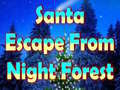 leikur Santa Escape From Night Forest