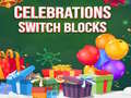 leikur Celebrations Switch Blocks