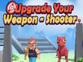 leikur Upgrade Your Weapon - Shooter