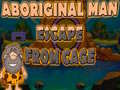 leikur Aboriginal Man Escape From Cage