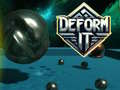 leikur Deform It