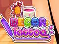 leikur Decor: Tattoo