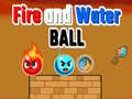 leikur Fire and Water Ball
