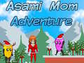 leikur Asami Mom Adventure