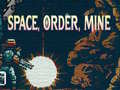 leikur Space, Order, Mine!