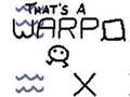 leikur That’s a Warp