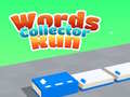 leikur Words Collector Run 