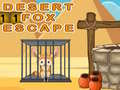 leikur Desert Fox Escape