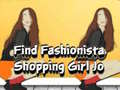 leikur Find Fashionista Shopping Girl Jo