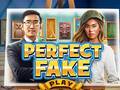 leikur Perfect Fake