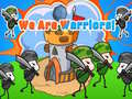 leikur We Are Warriors!