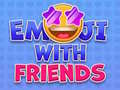 leikur Emoji with Friends