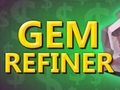 leikur Gem Refiner