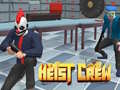 leikur Heist Crew