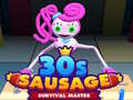 leikur 30C Sausage Survival Master
