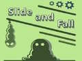 leikur Slide and Fall