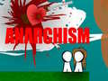 leikur Anarchism 