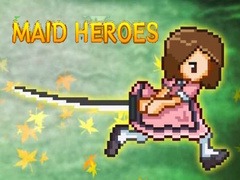 leikur Maid Heroes