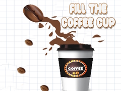 leikur Fill the Coffee Cup