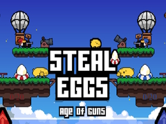 leikur Steal Eggs Age of Guns