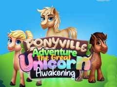 leikur Ponyville Adventure The Great Unicorn Awakening