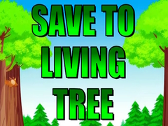 leikur Save To Living Tree