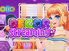 leikur Decor: Streaming