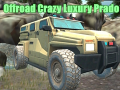leikur Offroad Crazy Luxury Prado