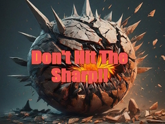 leikur Don't Hit The Sharp