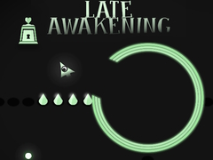 leikur Late Awakening
