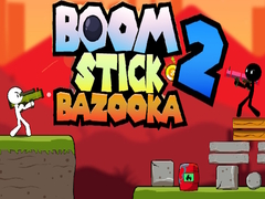 leikur Boom Stick Bazooka 