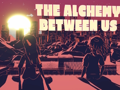 leikur The Alchemy Between Us