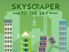 leikur Skyscraper to the Sky