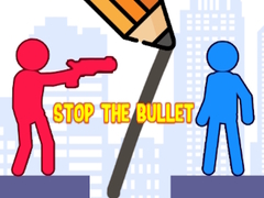 leikur Stop the Bullet